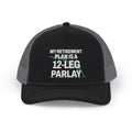 Chasing Even — 12-Leg Parlay Structured Trucker Hat