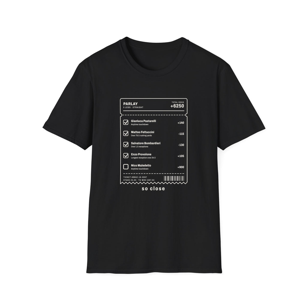 Chasing Even — So Close Betting Ticket T-Shirt