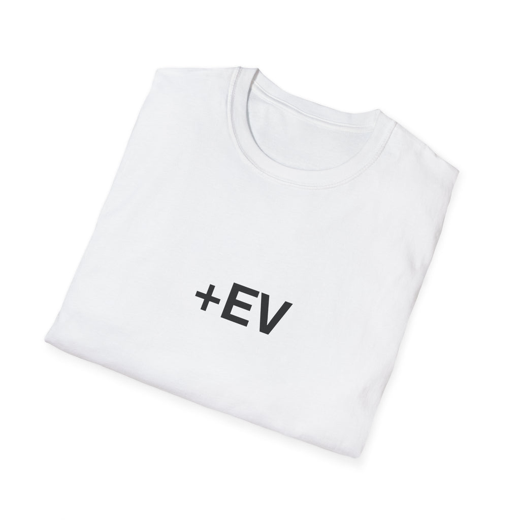 Chasing Even — +EV Unisex T-Shirt