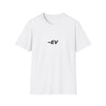 Chasing Even — −EV Unisex T-Shirt