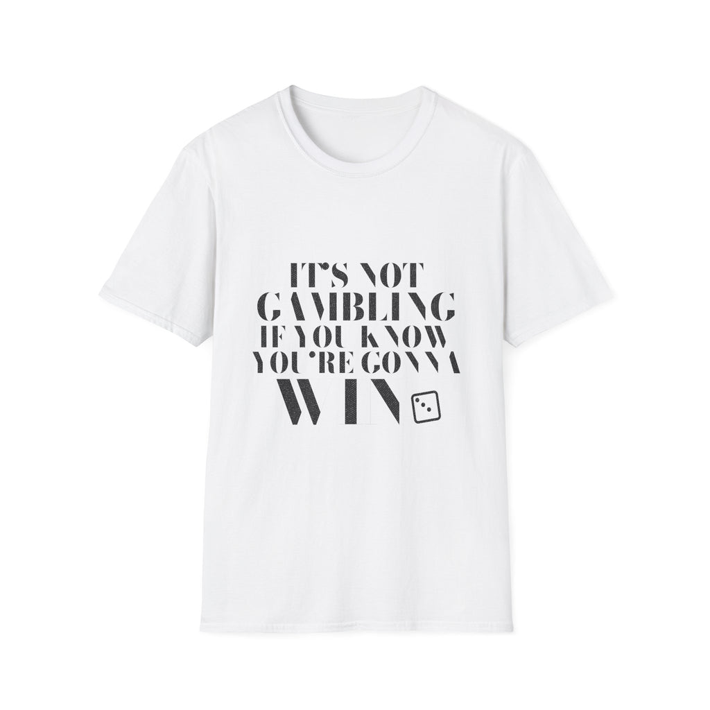 Chasing Even — Gonna Win Unisex T-Shirt
