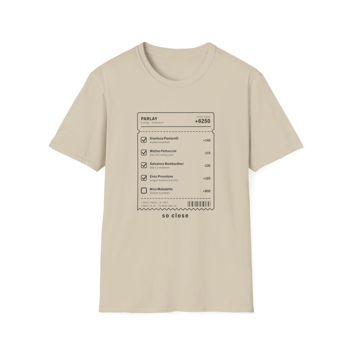 Chasing Even — So Close Betting Ticket T-Shirt