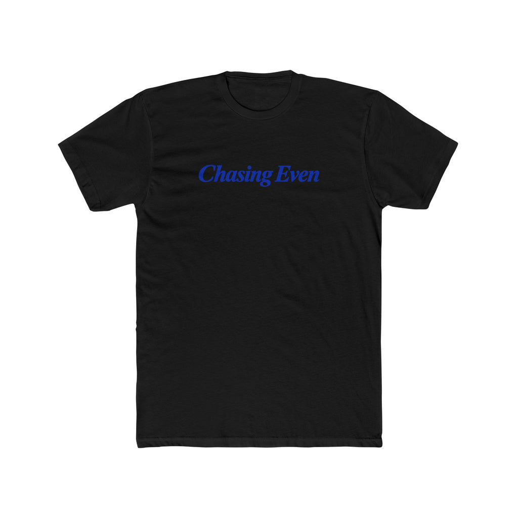 Chasing Even — Blue Center-Chest T-Shirt