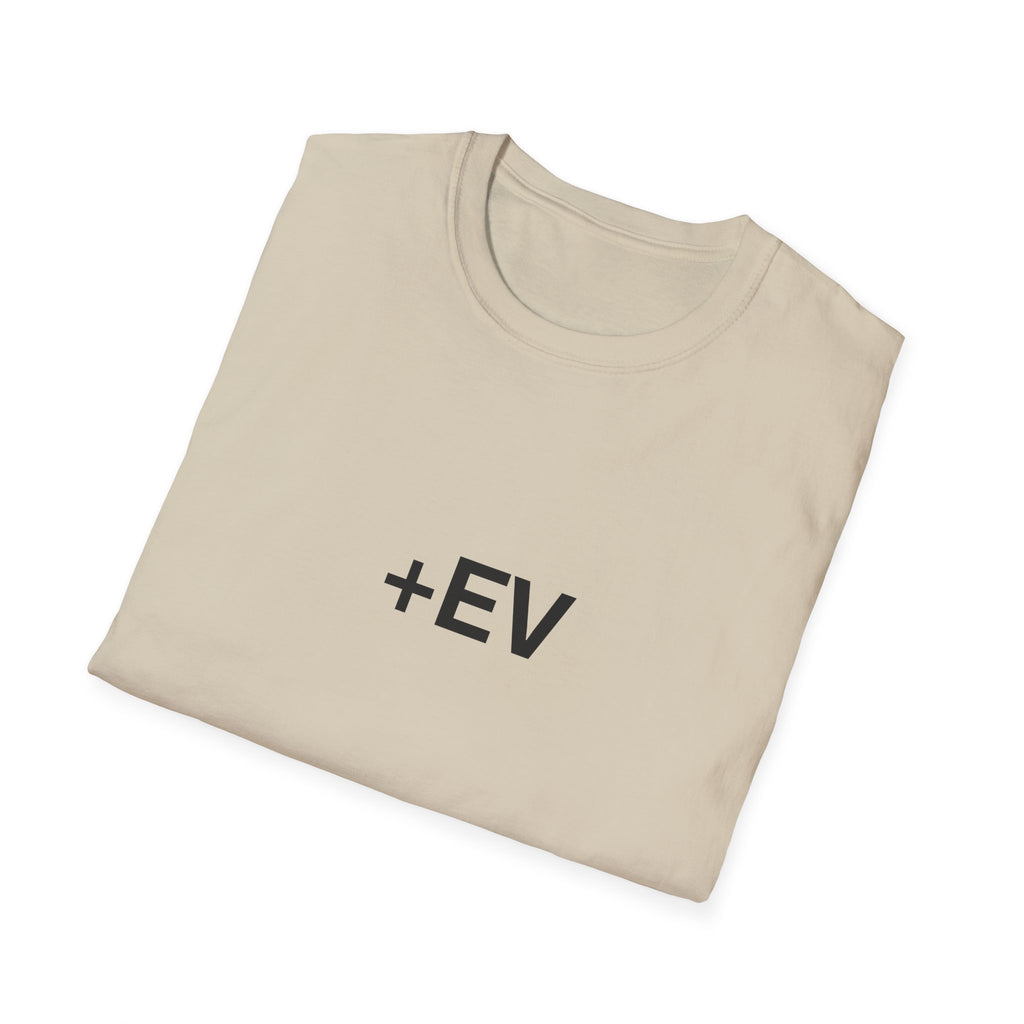 Chasing Even — +EV Unisex T-Shirt