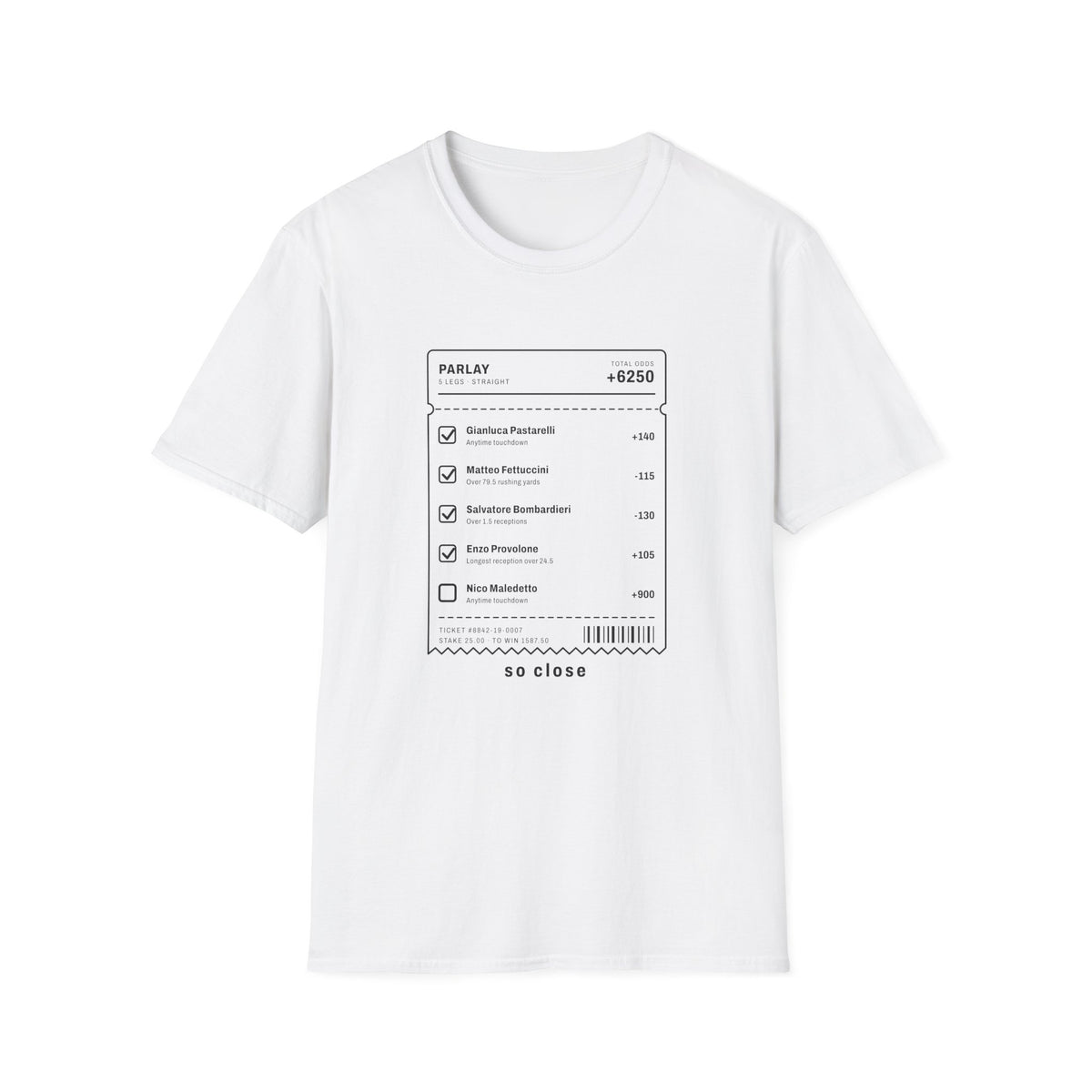 Chasing Even — So Close Betting Ticket T-Shirt