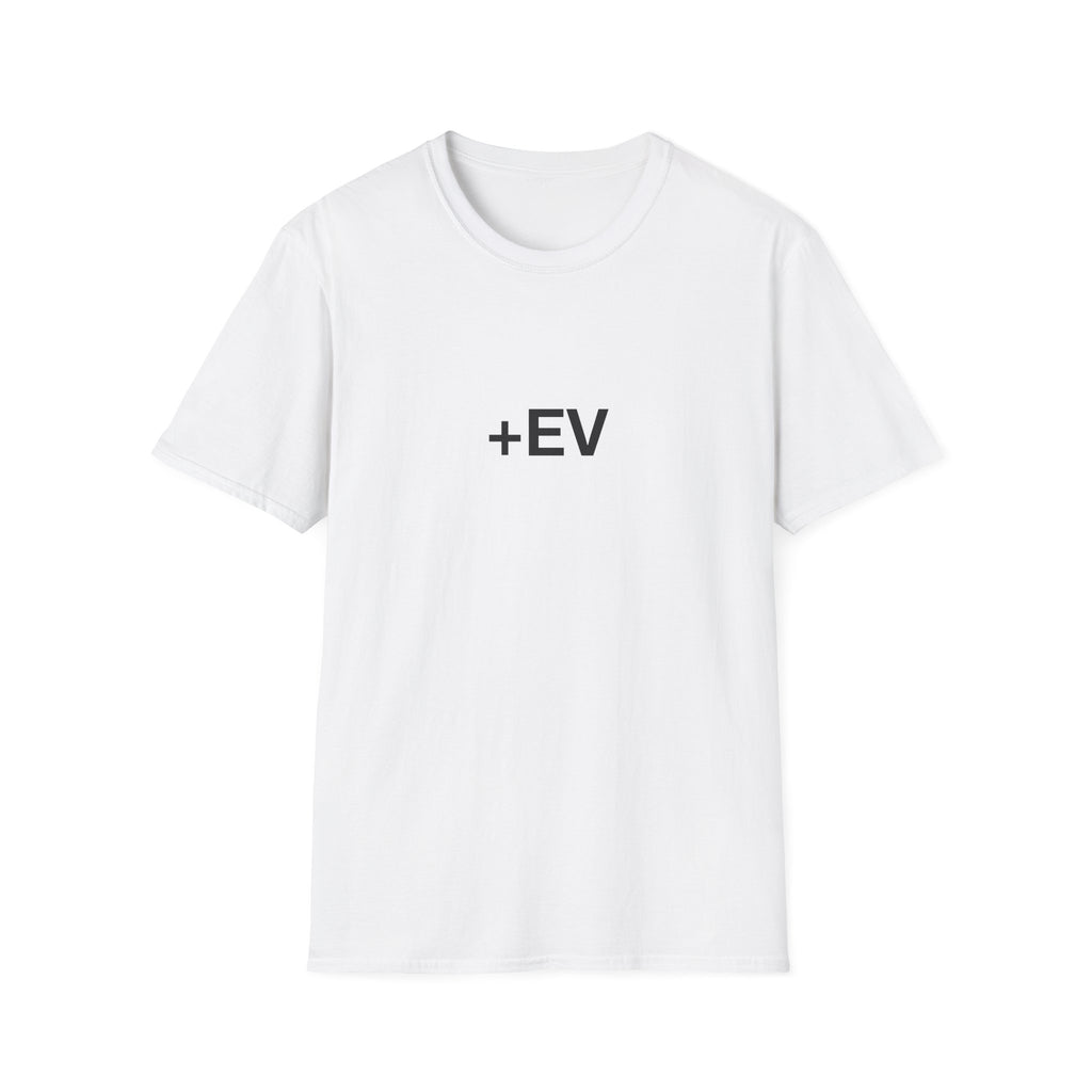 Chasing Even — +EV Unisex T-Shirt